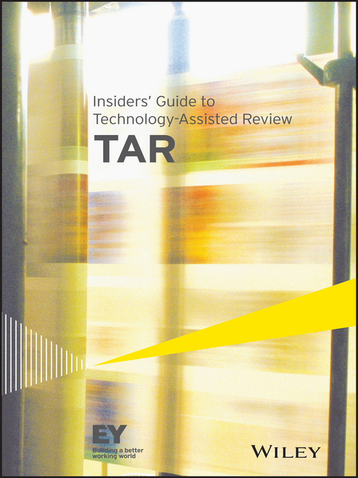 Cover image for Insiders' Guide to Technology-Assisted Review (TAR)